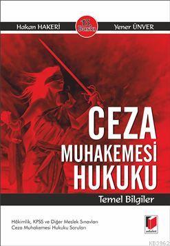 Ceza Muhakemesi Hukuku Temel Bilgiler