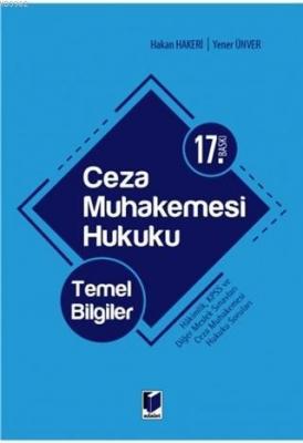 Ceza Muhakemesi Hukuku - Temel Bilgiler