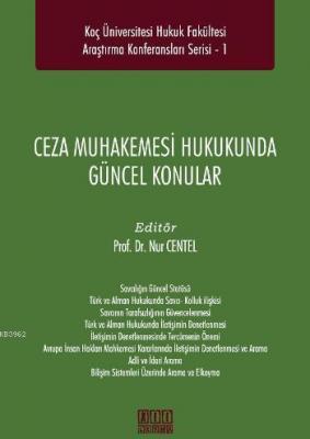 Ceza Muhakemesi Hukukunda Güncel Konular