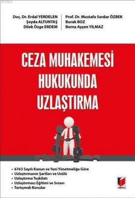 Ceza Muhakemesi Hukukunda Uzlaştırma
