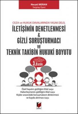Ceza ve Hukuk Davalarında Yasak Delil
