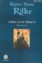Cezanne Üzerine Mektuplar Rainer Maria Rilke