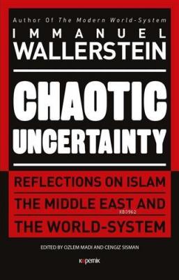 Chaotic Uncertainty Immanuel Wallerstein