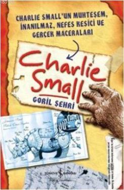 Charlie Small - Goril Şehri Charlie Small