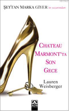 Chateau Marmont'ta Son Gece Lauren Weisberger