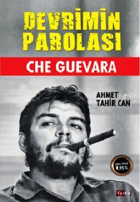 Che Guevara Ahmet Tahir Can