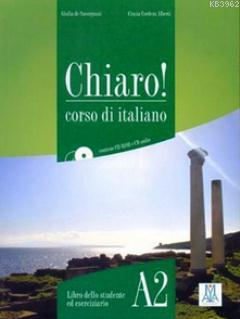 Chiaro! A2 (Ders Kitabı+CD+CD ROM) Orta-Alt Seviye İtalyanca Cinzia Co