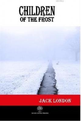 Children of the Frost Jack London