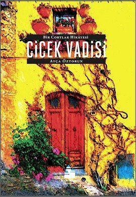 Çiçek Vadisi Ayça Öztorun