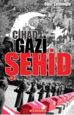 Cihad-Gazi-Şehid