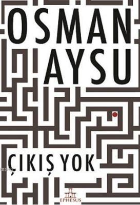 Çıkış Yok Osman Aysu