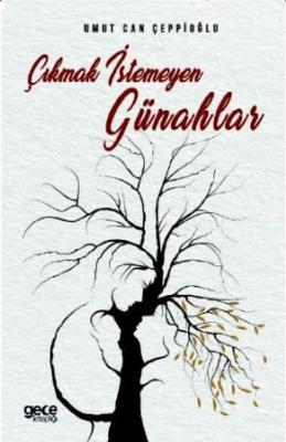 Çıkmak İstemeyen Günahlar Umut Can Çeppioğlu