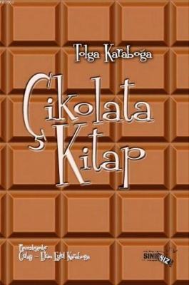 Çikolata Kitap Tolga Karaboğa
