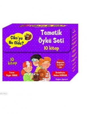 Çiko'ya Ne Oldu? - Tematik Öykü Seti (10 Kitap) Özgür Sinan