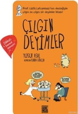 Çılgın Deyimler Yusuf Asal