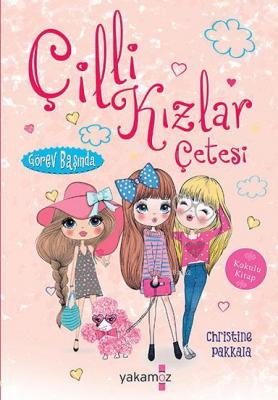 Çilli Kızlar Görev Başında