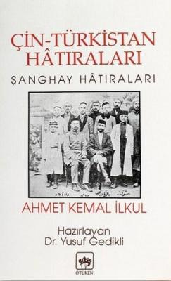 Çin Türkistan Hatıraları