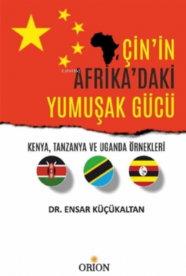 Çin'in Afrika'daki Yumuşak Gücü