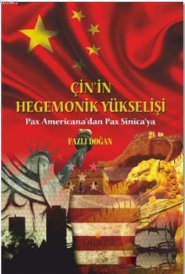 Çin'in Hegemonik Yükselişi