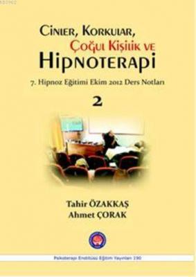 Cinler, Korkular, Çoğul Kişilik ve Hipnoterapi 2