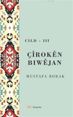 Çiroken Bıwejan Cıld - 3
