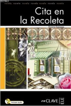 Cita En La Recoleta + Audio Descargable (LFEE Nivel-3)