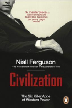 Civilization: The Six Killer Apps of Western Power