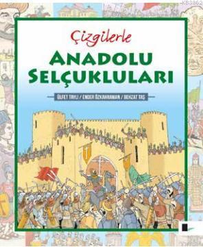 Çizgilerle Anadolu Selçukluları