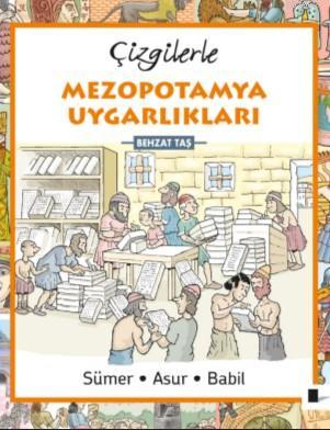 Çizgilerle Mezopotamya Uygarlıkları
