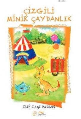 Çizgili Minik Çaydanlık Elif Ezgi Balıkçı