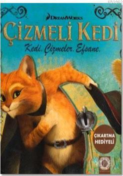 Çizmeli Kedi - Kedi Çizmeler Efsane