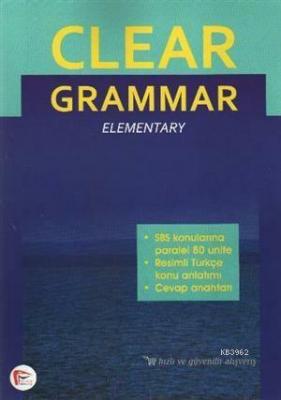 Clear Grammar (Elementary) Anıl Gürbüz