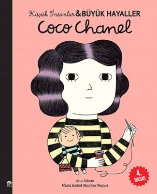 Coco Chanel - Küçük İnsanlar ve Büyük Hayaller Maria Isabel Sánchez Ve
