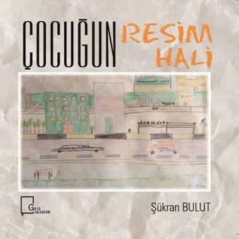 Çocuğun Resim Hali