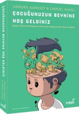 Çocuğunuzun Beynine Hoş Geldiniz Sandra Aamodt