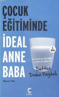 Çocuk Eğitiminde İdeal Anne Baba Mehmet Teber