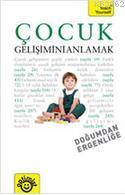 Çocuk Gelişimini Anlamak
