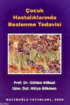 Çocuk Hastalıklarında Beslenme Tedavisi