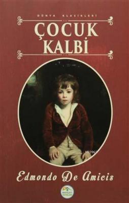 Çocuk Kalbi Edmondo De Amicis