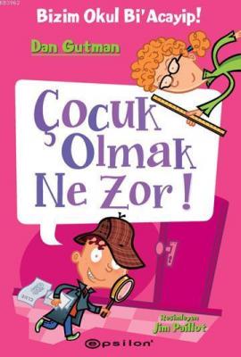 Çocuk Olmak Ne Zor!