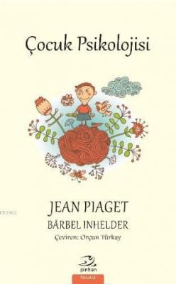 Çocuk Psikolojisi Jean Piaget