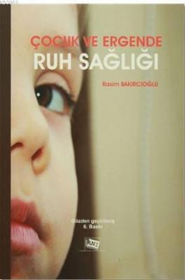 Çocuk ve Ergende Ruh Sağlığı