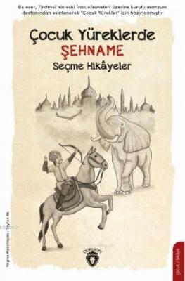 Çocuk Yüreklerde Şehname Firdevsi