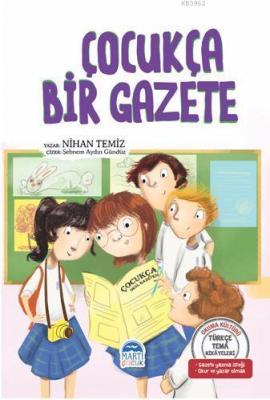 Çocukça Bir Gazete - Türkçe Tema Hikâyeleri