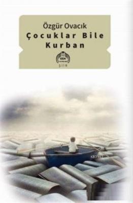 Çocuklar Bile Kurban
