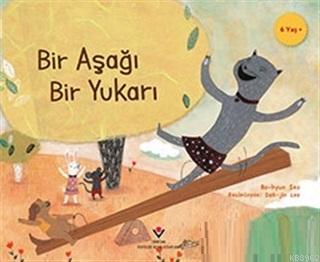 Çocuklar İçin Bilim - Bir Aşağı Bir Yukarı