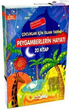 Çocuklar İçin İslam Tarihi-Peygamberlerin Hayatı 20 Kitap
