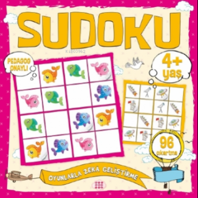 Çocuklar İçin Sudoku - Çıkartmalı (4+ Yaş) Kolektif