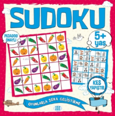 Çocuklar İçin Sudoku - Kes Yapıştır (5+ Yaş) Kolektif