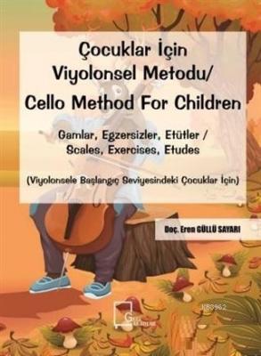 Çocuklar İçin Viyolonsel Metodu Cello Method For Children